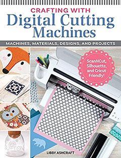 Crafting w/ Digital Cutting Machines