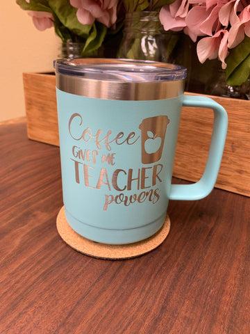 Teacher Powers Aqua 15oz Mug